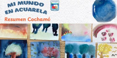 Mi mundo en acuarela en Cochamó